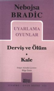 Uyarlama Oyunlar - Derviş ve Ölüm / Kale                                                                                                                                                                                                                       