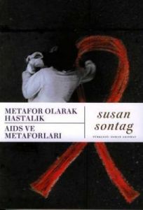 Metafor Olarak Hastalık-Aids ve Metaforları                                                                                                                                                                                                                    