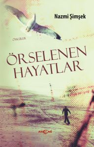 Örselenen Hayatlar                                                                                                                                                                                                                                             
