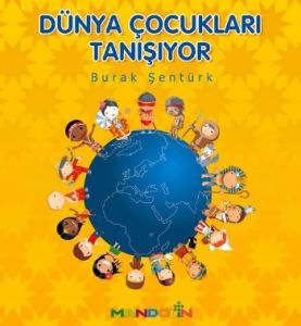 Dünya Çocukları Tanışıyor                                                                                                                                                                                                                                      