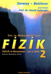 Fen ve Mühendislik İçin Fizik 2 - Elektrik ve Many                                                                                                                                                                                                             