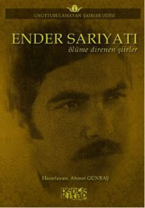 Ender Sarıyatı - Ölüme Direnen Şiirler                                                                                                                                                                                                                         