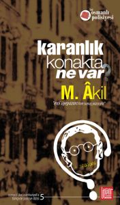 Karanlık Konakta Ne Var?                                                                                                                                                                                                                                       