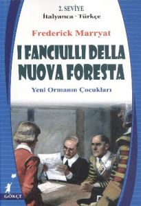 I Fanciulli Della Nuova Foresta / Yeni Ormanın Çoc                                                                                                                                                                                                             