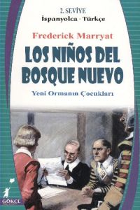 Los Ninos Del Bosque Nuevo - Yeni Ormanın Çocuklar                                                                                                                                                                                                             