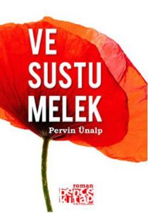 Ve Sustu Melek                                                                                                                                                                                                                                                 