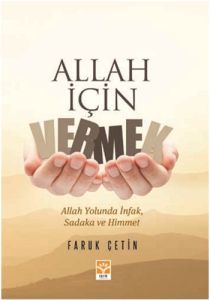 Allah İçin Vermek                                                                                                                                                                                                                                              