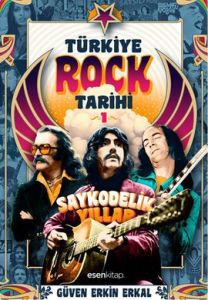 Türkiye Rock Tarihi - 1                                                                                                                                                                                                                                        