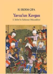 Yavuz’un Kavgası                                                                                                                                                                                                                                               