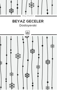 Beyaz Geceler                                                                                                                                                                                                                                                  