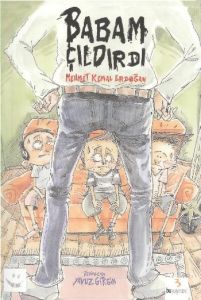 Babam Çıldırdı                                                                                                                                                                                                                                                 