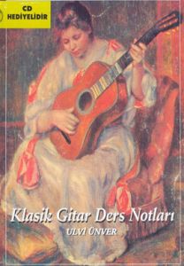 Klasik Gitar Ders Notları                                                                                                                                                                                                                                      