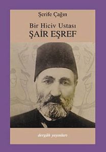 Bir Hiciv Ustası Şair Eşref                                                                                                                                                                                                                                    