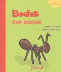 Ben Farklıyım Bıdık Çok Küçük                                                                                                                                                                                                                                  