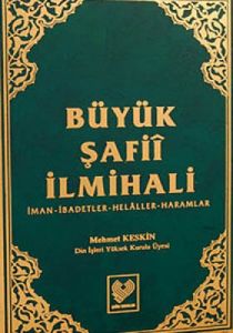 Büyük Şafi İlmihali                                                                                                                                                                                                                                            