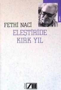 Eleştiride Kırk Yıl                                                                                                                                                                                                                                            