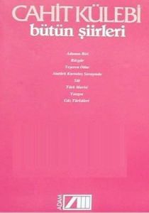 Bütün Şiirleri                                                                                                                                                                                                                                                 