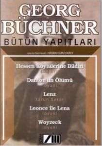 Georg Büchner Bütün Yapıtları                                                                                                                                                                                                                                  