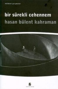 Bir Sürekli Cehennem                                                                                                                                                                                                                                           