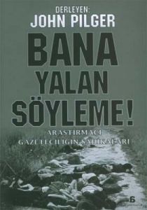 Bana Yalan Söyleme!                                                                                                                                                                                                                                            