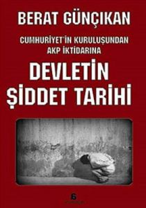 Devletin Şiddet Tarihi                                                                                                                                                                                                                                         