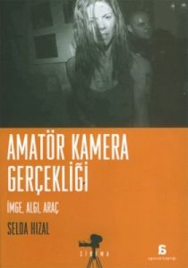 Amatör Kamera Gerçekliği                                                                                                                                                                                                                                       