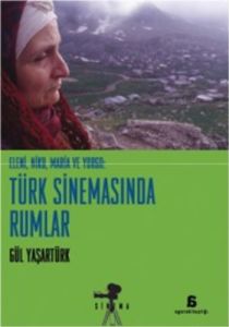 Eleni, Niko ve Yorgo: Türk Sinemasında Rumlar                                                                                                                                                                                                                  
