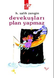 Devekuşları Plan Yapmaz                                                                                                                                                                                                                                        
