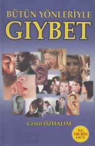 Bütün Yönleriyle Gıybet                                                                                                                                                                                                                                        