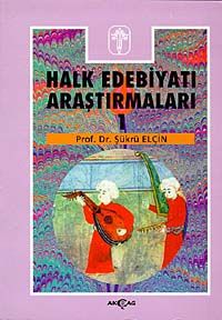 Halk Edebiyatı Araştırmaları 1                                                                                                                                                                                                                                 