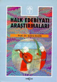 Halk Edebiyatı Araştırmaları 2                                                                                                                                                                                                                                 
