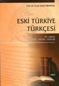 Eski Türkiye Türkçesi                                                                                                                                                                                                                                          