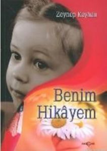 Benim Hikayem                                                                                                                                                                                                                                                  