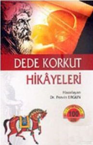 Dede Korkut Hikayeleri                                                                                                                                                                                                                                         