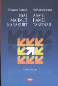 Bir Popüler Romancı Esat Mahmud Karakurt - Bir Est                                                                                                                                                                                                             