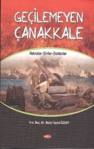 Geçilemeyen Çanakkale                                                                                                                                                                                                                                          