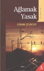 Ağlamak Yasak                                                                                                                                                                                                                                                  