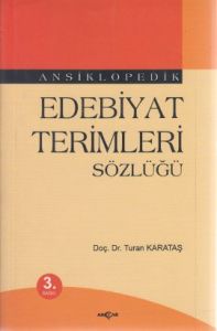 Ansiklopedik Edebiyat Terimleri Sözlüğü                                                                                                                                                                                                                        