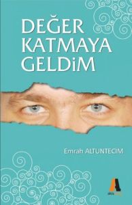 Değer Katmaya Geldim                                                                                                                                                                                                                                           