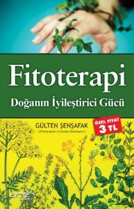 Fitoterapi - Doğanın İyileştirici Gücü                                                                                                                                                                                                                         