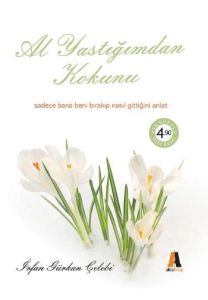 Al Yastığımdan Kokunu                                                                                                                                                                                                                                          