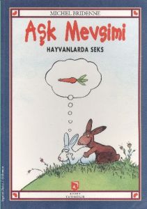 Aşk Mevsimi Hayvanlarda Seks                                                                                                                                                                                                                                   