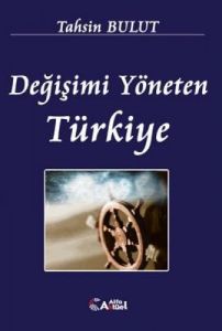 Değişimi Yöneten Türkiye                                                                                                                                                                                                                                       