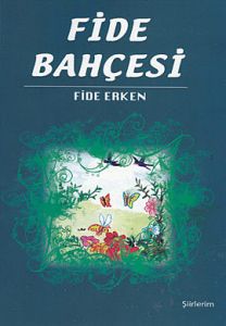 Fide Bahçesi                                                                                                                                                                                                                                                   