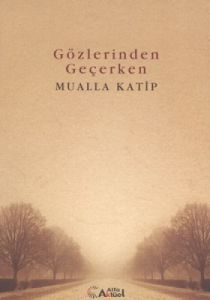Gözlerinden Geçerken                                                                                                                                                                                                                                           