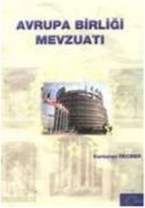 Avrupa Birliği Mevzuatı                                                                                                                                                                                                                                        