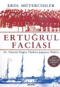 Ertuğrul Faciası                                                                                                                                                                                                                                               