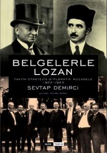 Belgelerle Lozan (Ciltli)                                                                                                                                                                                                                                      