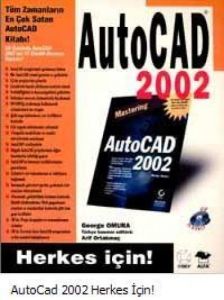 AutoCad 2002 Herkes İçin!                                                                                                                                                                                                                                      
