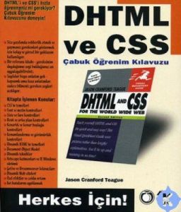 Dhtml Ve Css Çabuk Öğrenim Kılavuzu                                                                                                                                                                                                                            